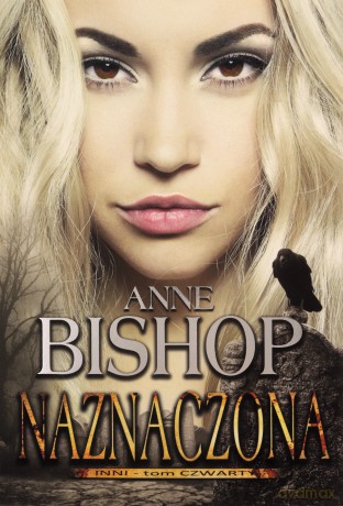 Inni (Tom 4) Naznaczona - Anne Bishop [KSIĄŻKA]