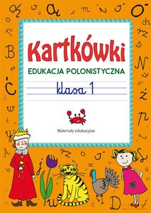 Kartkówki Edukacja polonistyczna Klasa 1 - Beata Guzowska [KSIĄŻKA]
