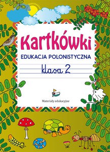 Kartkówki Edukacja polonistyczna Klasa 2 - Beata Guzowska [KSIĄŻKA]