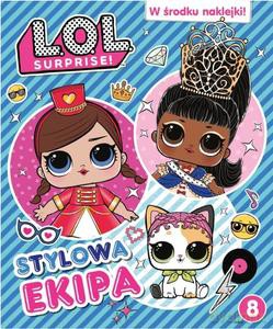 L.O.L. Surprise! Activity (Tom 8) Stylowa epika [KSIĄŻKA]