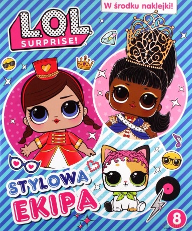 L.O.L. Surprise! Activity (Tom 8) Stylowa epika [KSIĄŻKA]