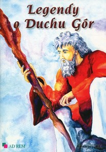 Legendy o Duchu Gór - Sandra Nejranowska [KSIĄŻKA]