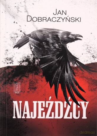 Najeźdźcy - Jan Dobraczyński [KSIĄŻKA]