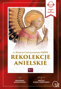 Rekolekcje Anielskie (audiobook) - Ciechanowski Marcin