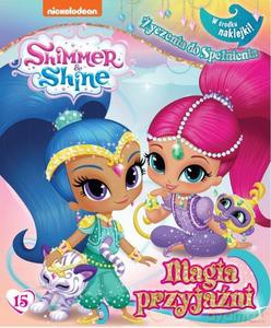 Shimmer and Shine. Życzenia do spełnienia (Tom 15) [KSIĄŻKA]