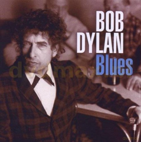 Bob Dylan: Blues [CD]