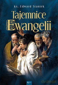 Tajemnice Ewangelii (album) - Staniek Edward [KSIĄŻKA]