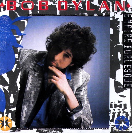 Bob Dylan: Empire Burlesque [CD]