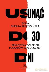 Usunąć do 30 dni - Zofia Smełka-Leszczyńska [KSIĄŻKA]