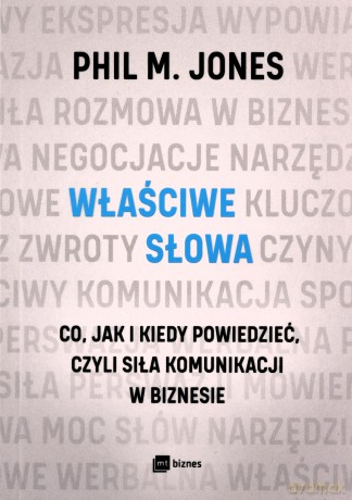 Właściwe słowa - M. Jones Phil [KSIĄŻKA]