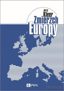 Zmierzch Europy - Jerzy Kleer [KSIĄŻKA]