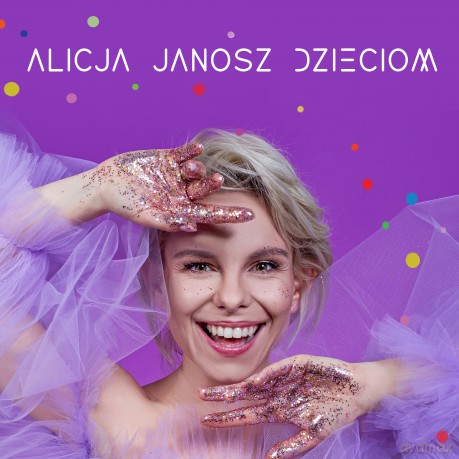 Alicja Janosz: Dzieciom [CD]