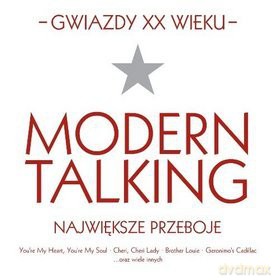 Modern Talking: Gwiazdy XX Wieku [CD]