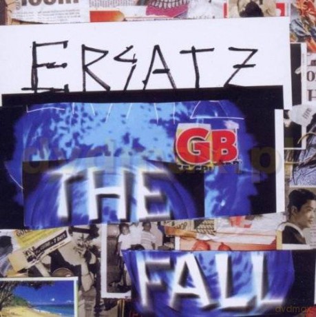 The Fall: Ersatz Gb [CD]