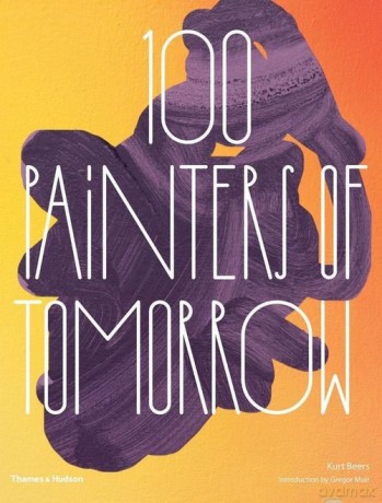 100 Painters of Tomorrow - Kurt Beers [KSIĄŻKA]