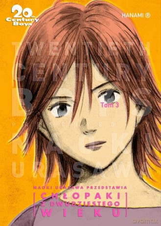 20th Century Boys Chłopaki z XX wieku (Tom 3) - Naoki Urasawa [KOMIKS]