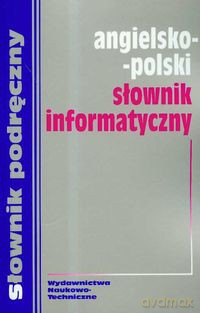 Angielsko-polski słownik informatyczny [KSIĄŻKA]
