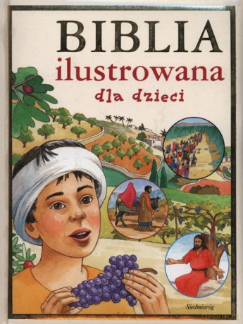 Biblia ilustrowana dla dzieci [KSIĄŻKA]