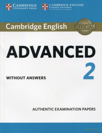 Cambridge English Advanced 2 Student's Book without answers [KSIĄŻKA]