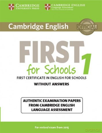 Cambridge English First for Schools 1 Authentic examination papers without answers [KSIĄŻKA]