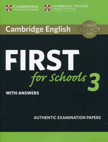 Cambridge English First for Schools 3 with answers [KSIĄŻKA]