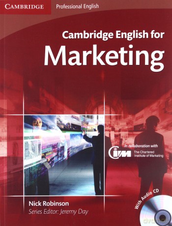 Cambridge English for Marketing Student's Book - Nick Robinson [KSIĄŻKA]