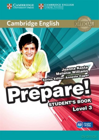 Cambridge English Prepare! 3 Student's Book - Joanna Kosta, Melanie Williams [KSIĄŻKA]