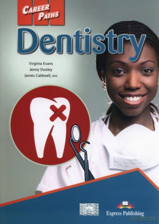 Career Paths Dentistry Student's Book - Virginia Evans, Jenny Dooley [KSIĄŻKA]