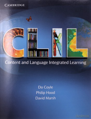 CLIL Content and Language Integrated Learning - Do Coyle, Philip Hood [KSIĄŻKA]