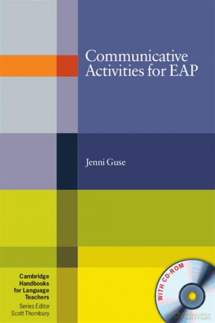 Communicative Activities for EAP - Jenni Guse [KSIĄŻKA]