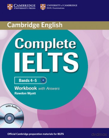 Complete IELTS Bands 4-5 Workbook with Answers - Rawdon Wyatt [KSIĄŻKA]