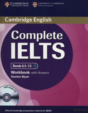 Complete IELTS Bands 6.5-7.5 Workbook with Answers - Rawdon Wyatt [KSIĄŻKA]