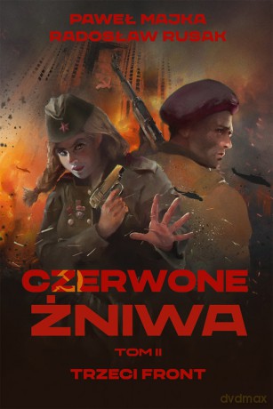 Czerwone żniwa (Tom 2) - Paweł Majka, Radosław Rusak [KSIĄŻKA]