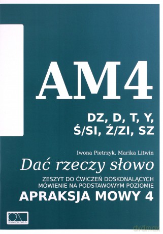 Dać rzeczy słowo Apraksja mowy 6 zeszytów - Iwona Pietrzyk, Marika Litwin [KSIĄŻKA]