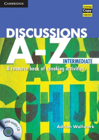 Discussions A-Z Intermediate Book - Adrian Wallwork [KSIĄŻKA]