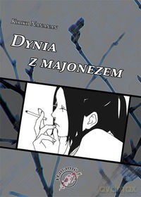 Dynia z majonezem - Kiriko Nananan [KOMIKS]