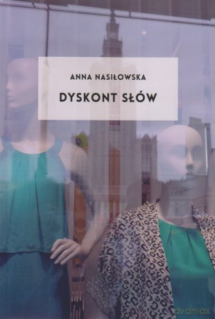 Dyskont słów - Anna Nasiłowska [KSIĄŻKA]