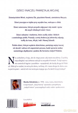 Dzieci wygnane Tułacze losy małych Polaków w czasie II wojny światowej - Monika Odrobińska [KSIĄŻKA]