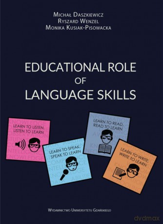 Educational Role of Language Skills - Michał Daszkiewicz, Ryszard Wenzel [KSIĄŻKA]