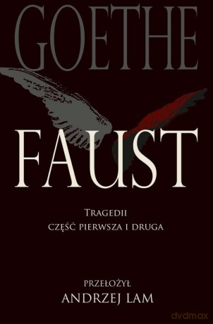 Faust - Johann Wolfgang Goethe [KSIĄŻKA]