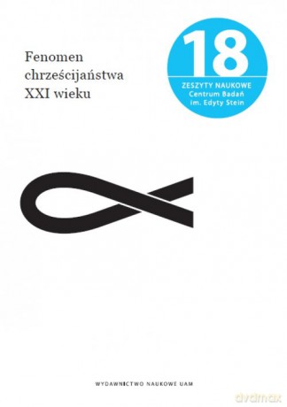 Fenomen chrześcijaństwa XXI wieku - Markus Bernhardt, Anna Grzegorczyk [KSIĄŻKA]