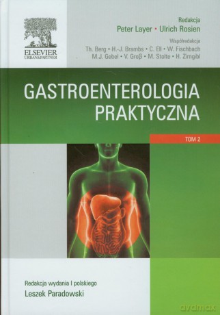 Gastroenterologia praktyczna (Tom 2) [KSIĄŻKA]