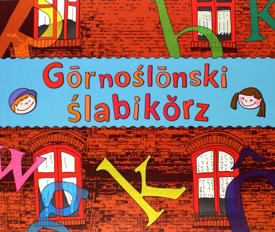 Gornoślonski ślabikorz - ŚLĄSKI ELEMENTARZ [KSIĄŻKA]
