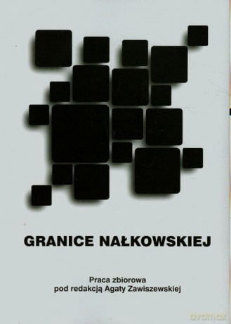 Granice Nałkowskiej [KSIĄŻKA]
