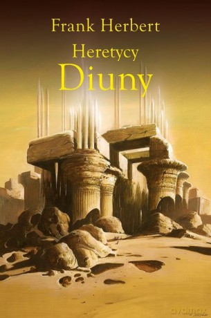 Heretycy Diuny - Frank Herbert, Wojciech Siudmak [KSIĄŻKA]