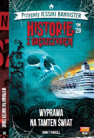 Historie z dreszczykiem Jessiki Bannister (Tom 29) - Janet Farell [KSIĄŻKA]