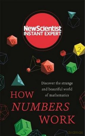 How Numbers Work - Scientist New [KSIĄŻKA]
