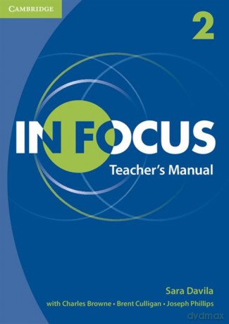 In Focus 2 Teacher's Manual - Sara Davila, Charles Browne [KSIĄŻKA]