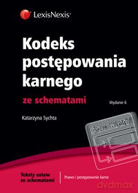Kodeks postępowania karnego ze schematami - Katarzyna Sychta [KSIĄŻKA]