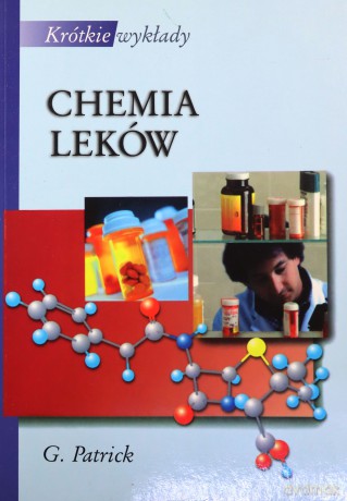 Krótkie wykłady Chemia leków - Graham L. Patrick [KSIĄŻKA]